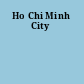 Ho Chi Minh City