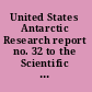United States Antarctic Research report no. 32 to the Scientific Committee on Antarctic Research (SCAR) 1 April 1989 - 31 March 1990