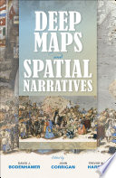 Deep maps and spatial narratives /