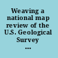 Weaving a national map review of the U.S. Geological Survey concept of the national map /