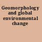 Geomorphology and global environmental change