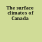 The surface climates of Canada