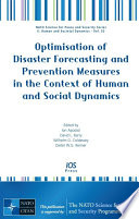 Optimisation of disaster forecasting and prevention measures in the context of human and social dynamics