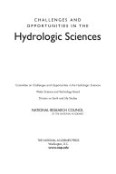 Challenges and opportunities in the hydrologic sciences /