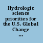 Hydrologic science priorities for the U.S. Global Change Research Program an initial assessment /