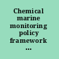 Chemical marine monitoring policy framework and analytical trends /