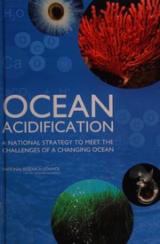 Ocean acidification : a national strategy to meet the challenges of a changing ocean /