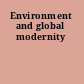 Environment and global modernity