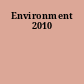 Environment 2010