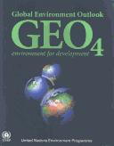 Global environment outlook : environment for development, GEO 4.