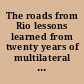 The roads from Rio lessons learned from twenty years of multilateral environmental negotiations /