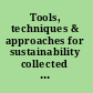 Tools, techniques & approaches for sustainability collected writings in environmental assessment policy and management /