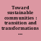 Toward sustainable communities : transition and transformations in environmental policy /