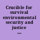 Crucible for survival environmental security and justice in the Indian Ocean region /