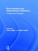 The environment and international relations /