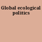 Global ecological politics