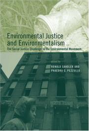 Environmental justice and environmentalism : the social justice challenge to the environmental movement /