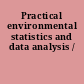 Practical environmental statistics and data analysis /