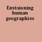 Envisioning human geographies