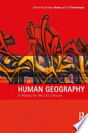 Human geography a history for the 21st century /