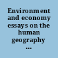 Environment and economy essays on the human geography of Alberta /