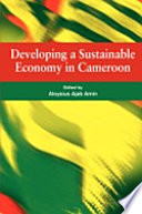 Developing a sustainable economy in Cameroon