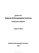 Guide to the National Anthropological Archives, Smithsonian Institution /