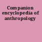 Companion encyclopedia of anthropology