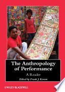 The anthropology of performance a reader /