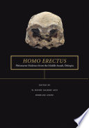 Homo erectus : pleistocene evidence from the Middle Awash, Ethiopia /