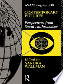 Contemporary futures perspectives from social anthropology /