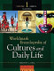 Worldmark encyclopedia of cultures and daily life /