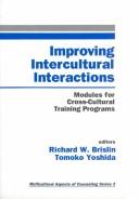 Improving intercultural interactions : modules for cross-cultural training programs /