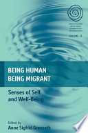 Being human, being migrant : sense of self and well-being /