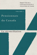 Pensionnats du Canada : la réconciliation : rapport final de la Commission de vérité et réconciliation du Canada.