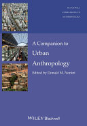 A companion to urban anthropology /