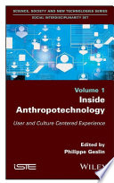 Inside anthropotechnology. user and culture centered experience /