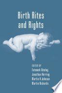 Birth rites and rights