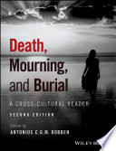 Death, mourning, and burial : a cross-cultural reader /
