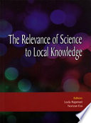 The relevance of science to local knowledge /