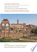 Country in the city : agricultural functions of protohistoric urban settlements (Aegean and Western Mediterranean) /