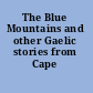 The Blue Mountains and other Gaelic stories from Cape Breton