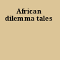 African dilemma tales