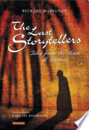 The last storytellers : tales from the heart of Morocco /