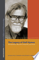 The legacy of Dell Hymes : ethnopoetics, narrative inequality, and voice /