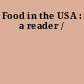 Food in the USA : a reader /