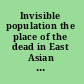 Invisible population the place of the dead in East Asian megacities /