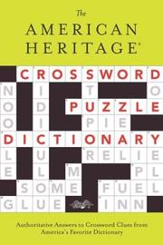 The American Heritage crossword puzzle dictionary.