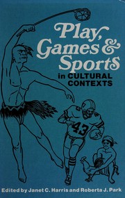 Play, games, and sports in cultural contexts /