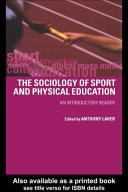 The sociology of sport and physical education an introductory reader /